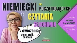 Nauka niemieckiego - tekst do słuchania i czytania z ćwiczeniami DENN, WEIL, DESHALB