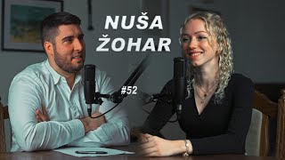 NUŠA ŽOHAR / INTERVJU #52