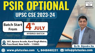 PSIR OPTIONAL UPSC CSE 2023 | New Batch Launch | Strategy for UPSC | Plutus IAS New Batch 2023