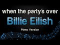 Billie Eilish - when the party's over (Piano Version)