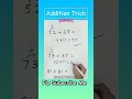 amazing addition trick ab ba shorts trending maths highlights foryou