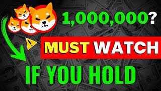 100.000.000 SHIB TOKENS WILL MAKE YOU MULTI-MILLIONAIRE! SHIBA INU POTENTIAL TO MAKE FILTHY RICH!