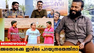 Johny Antony-യെ വീട്ടിൽ വിളിക്കുന്ന പേരെന്താണ് ? 😜😜😜| Vishnu Unnikrishnan's Funny Reply