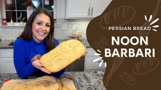 Persian Bread / Noon Barbari Recipe/ نون بربری