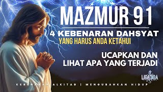 4 Kebenaran Dahsyat dari Mazmur 91 yang Harus Anda Ketahui \u0026 Doa kan!