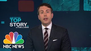 Top Story with Tom Llamas - March 10 | NBC News NOW