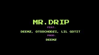 Żabson feat. Deemz, Otsochodzi, Lil Gotit - Mr. Drip