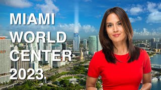 Miami World Center Update 2023 with Vanessa Grisalez