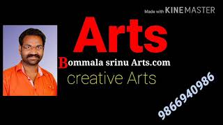 bommala srinu Arts.com...9866940986