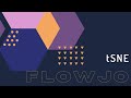 FlowJo [tSNE]