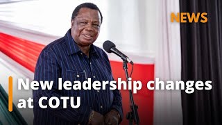 Atwoli announces new leadership changes at COTU