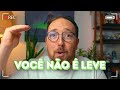 Por que você não é uma pessoa leve | Fred Elboni