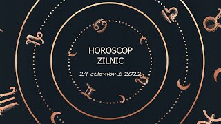 Horoscop zilnic 29 octombrie 2022 / Horoscopul zilei