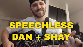 Speechless | Dan + Shay | Guitar Tutorial | Lesson | How to Play