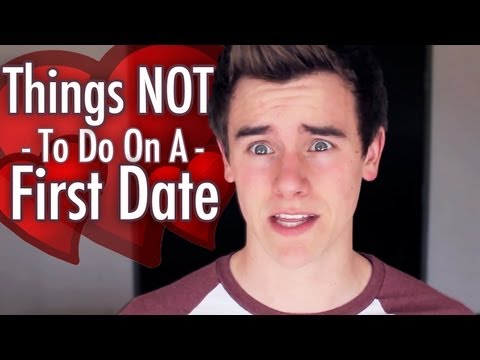 Things NOT To Do On A First Date Things NOT To Do On A First Date