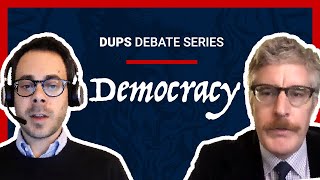 Is Democracy Good? | Eric Vogelstein & Patrick Lee Miller | DUPS Debate Series