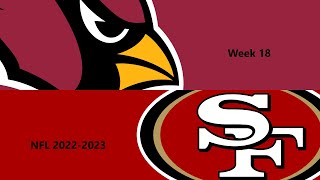 NFL 2022-2023 Season - Week 18: Cardinals @ 49ers