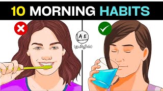 10 MORNING HABITS FOR A HEALTHY MIND AND PRODUCTIVE DAY (Tamil) | Morning Routine almost everything
