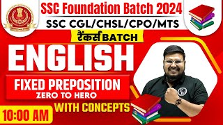 English Grammar for SSC CGL, CHSL, MTS, CPO 2024 | Fixed Preposition English Grammar by Bhragu Sir