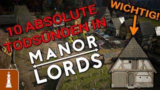 10 ABSOLUTE TODSÜNDEN in Manor Lords die du vermeiden MUSST! | BETA 0.8.024 Update 4