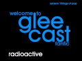 Welcome to Glee Cast - Radioactive