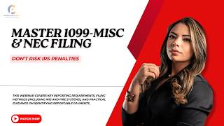 Master 1099 MISC & NEC Filing | Don’t Risk IRS Penalties In 2026 | WEBINAR