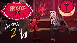 HAZBIN HOTEL: HEAVEN 2 HELL (Music Video)