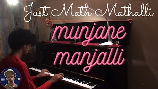 Munjane Manjalli - Just Math Mathalli | Raghu Dixit | Sandalwood | Piano Cover | Rishabh DA