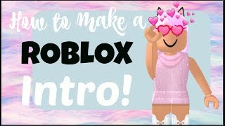 Roblox Intro Template Videos 9tube Tv - how to make a roblox intro tutorial