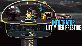 Is lift the WAY in Miner Prestige? Dome Keeper: Lost Keepers!