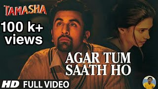 Agar Tum Saath Ho/Maahi Ve | Tamasha Movie | New Song| r Ranbir And Deepika | Kareliya Tejas
