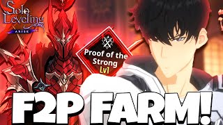 F2P FARM *THIS* NOW! PROOF OF THE STRONG IS EASY FOR F2P \u0026 GET BURNING SETS - Solo Leveling: Arise