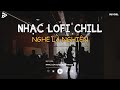 Nhạc Chill Tiktok - Tổng Hợp Những Bài Hát Tiktok 