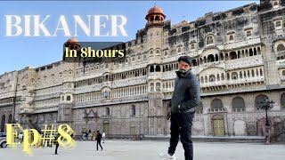 Jaisalmer to Bikaner in 8hrs | Junagarh fort | Shri Laxminath Temple | Ep-08 |  #delhitorajasthan