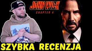 John Wick 4 ★SzybkieRecenzje