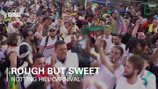 Rough But Sweet Boiler Room x Notting Hill Carnival 2017 DJ Set