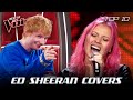 The best ED SHEERAN Blind Auditions on The Voice | Top 10