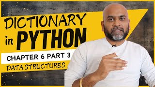 Python | Dictionary - All Details | Chapter 6 Part 3 | Built-in Data Structure | Python Full Course