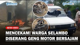 MENCEKAM!, Warga Selambo Diserang Geng Motor Bersajam, Sepeda Motor, Angkot dan Rumah Dirusak