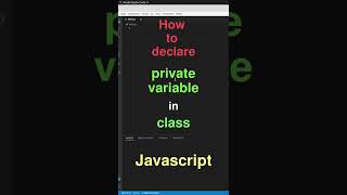 How to declare private variable in Javascript class