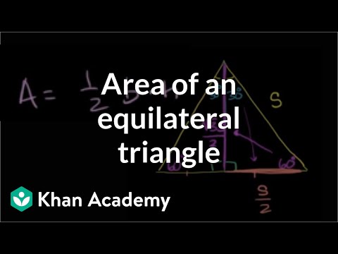 Area of an equilateral triangle | Perimeter, area, and volume | Geometry | Khan Academy Area of an equilateral triangle | Perimeter, area, and volume | Geometry | Khan Academy