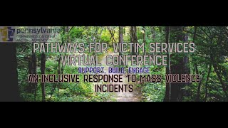 '"An Inclusive Response to Mass Violence Incidents"