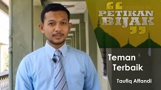 Taufiq Affandi - Teman Terbaik - Petikan Bijak Gontor TV