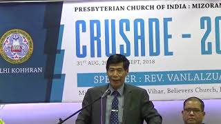 Rev.Vanlalzuata at DMPC Crusade 1st Sept, 2018, Chawhma Inkhawm (PART-1)