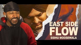 SIDHU MOOSE WALA - EAST SIDE FLOW | REACTION!!!