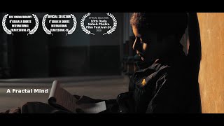 A FRACTAL MIND | AWARD WINNING SHORT FILM | SAGARNIL DAS