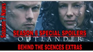 Outlander Season 6 Pre Season Special Season 7 News Behind the Scenes and Special Extras