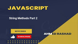 07 JavaScript String Methods Part 2