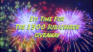 1500 Subscriber Giveaway Prizes