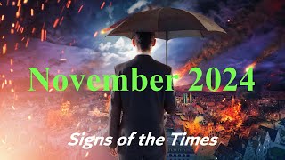 November 2024 End Time Last Day Extreme Weather Events and Prophetic Signs